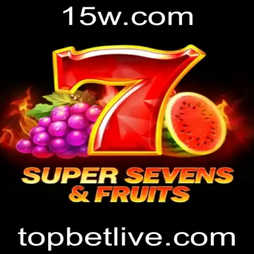Descubra o Empolgante Mundo de 7SuperSevensFruits na Topbet