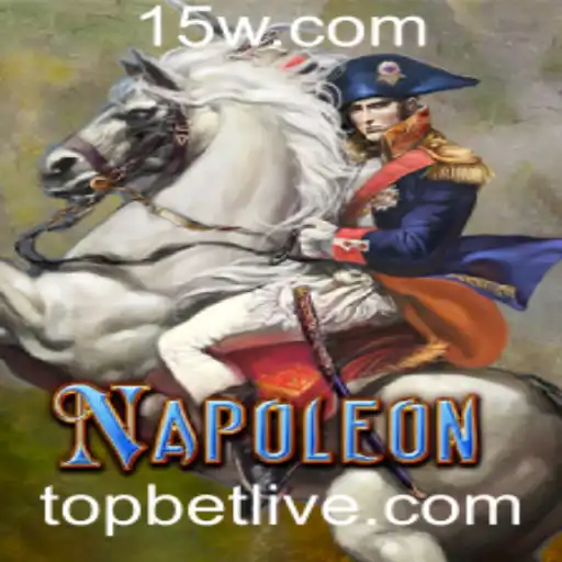 Explorando o Mundo do Jogo Napoleon em Destaque pela Topbet